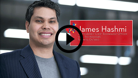 James Hashmi - Co-Founder / Chief Technology Officer, Viryl Technologies - Toronto, Ontario